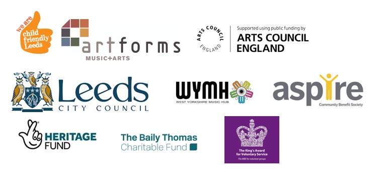 child friendly Leeds, ArtForms, Arts Council England, Leeds city council, West Yorkshire Music Hub, Aspire Community Benefit, Bailey Thomas charityable trust, Heritage lottery fund, King's award for voluntary service 
